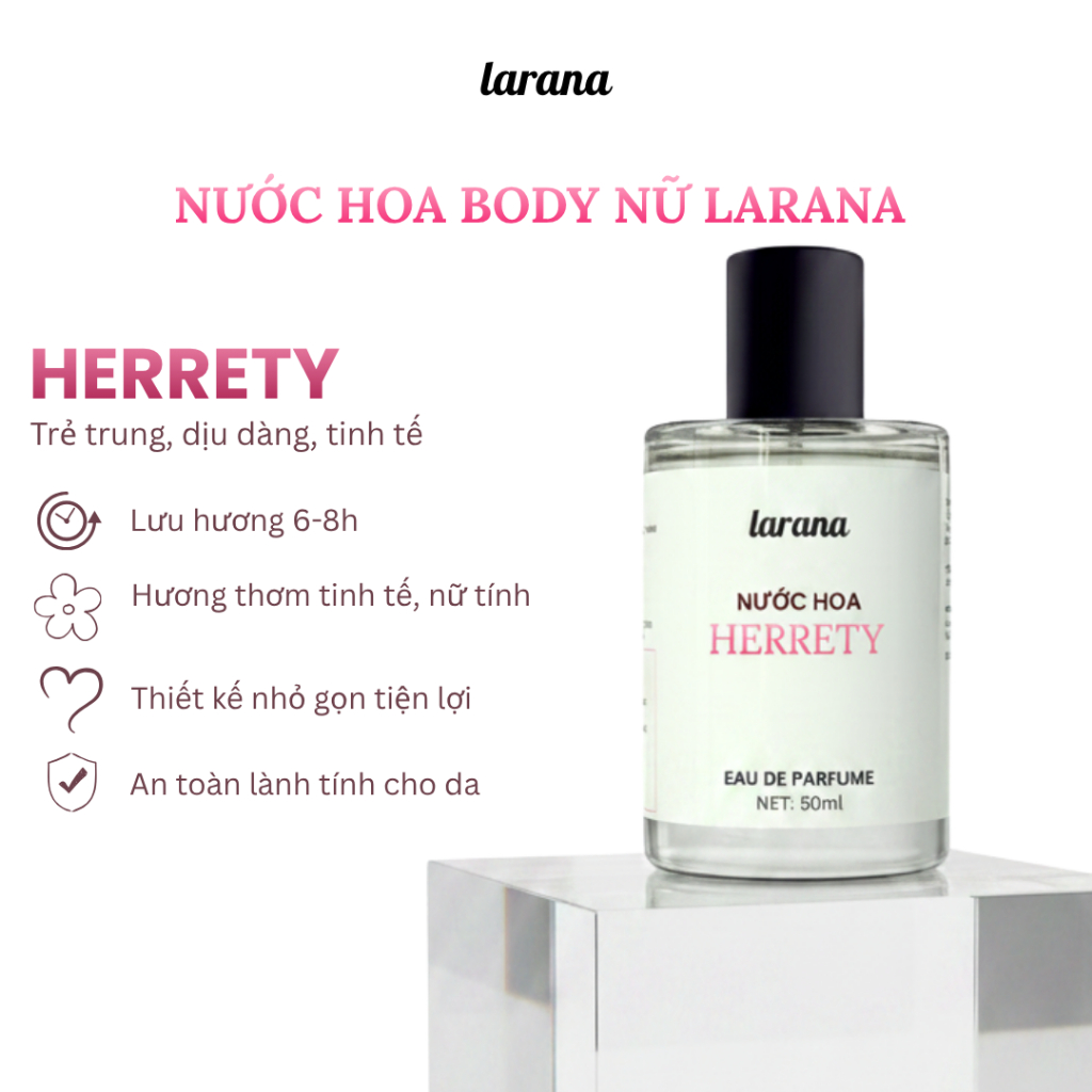 Nước hoa nữ Herrety by Larana, Hương thơm sang trọng, tinh tế, quyến rũ  dung tích tùy chọn 10ml/50ml.