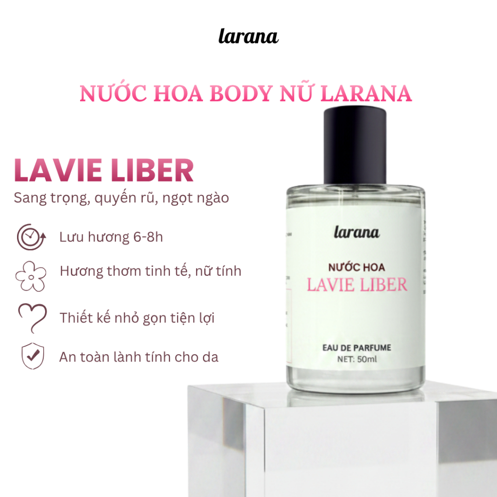 Nước hoa Lavie Liber Thương hiệu Larana, Hương thơm sang trọng, ngọt ngào, thanh lịch 10ml/50ml.