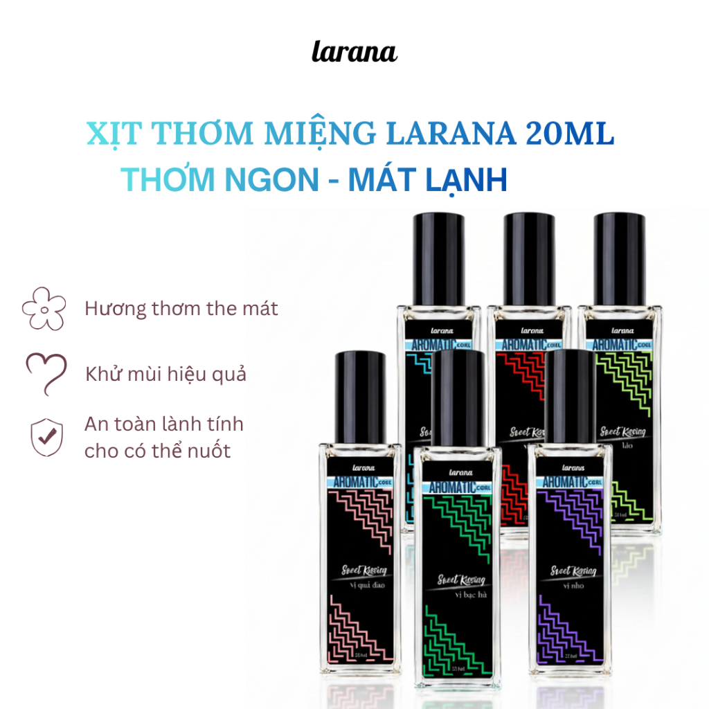 Xịt Thơm Miệng Kissing Spray Larana  Auromatics Cool Dung Tích 20ml Chai Mới Hương Trái Cây Thơm Ngọt Mát, Tự Nhiên
