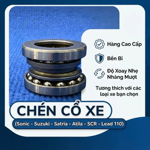 Bộ Bát Phốt ( Chén Cổ ) Các Xe ( Sonic - Satria - Suzuki - Atila - SCR - Lead 110 ) Hàng Cao Cấp