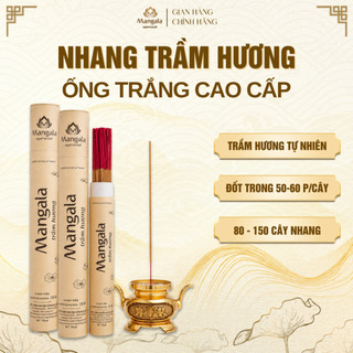 Nhang Trầm Hương Cao Cấp MANGALA Ống Trắng 38cm | 105-180 Nén từ Bột Trầm Núi Rừng Nguyên Chất Hương Thơm Nồng Đậm