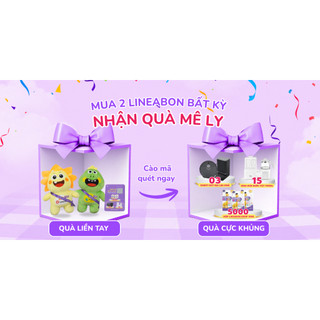 [Mega live 10/7] Lineabon, bestical siêu quà tặng trên live