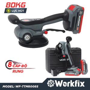 Máy Rung Ốp Lát Gạch Pin WORKFIX WF-TTM8008S 21V, Đế Hút 80Kg, 8 Cấp Độ Rung, Kèm 2 Pin & Sạc