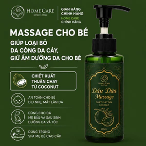 Dầu dừa Massage Cho Bé Thuần Chay Chiết Xuất Dừa Hãng Home Care, Massage Bé, Cho Mẹ Bầu, Sau Sinh