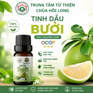 Tinh Dầu Bưởi Nguyên chất OCOP Hương Hồi Long 10ml - Kích thích mọc tóc, Khử mùi, thư giãn