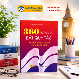 Sách - 360 Động Từ Bất Quy Tắc Và Cách Dùng Các Thì Trong Tiếng Anh