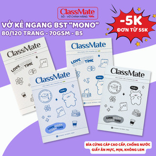 Vở Kẻ Ngang Classmate Mono 80/120Trang Giấy Chống Loá Mắt, Ăn Mực Cho Học Sinh Cấp 2, Cấp 3, Sinh Viên, Ghi Chép Dễ Dàng