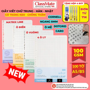 100 Tờ Giấy Refill Classmate Viết Chữ Trung Hàn Nhật 100GSM Tráng Keo Ruột Sổ Còng B5 Đủ Loại Dòng