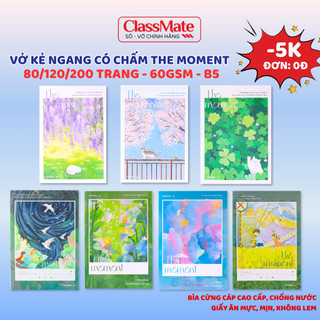 Combo 5/10 Vở Kẻ Ngang The Moment Classmate Vở Viết 80/120/200 Trang, Vở Kẻ Ngang Có Chấm Vở Ghi Chép