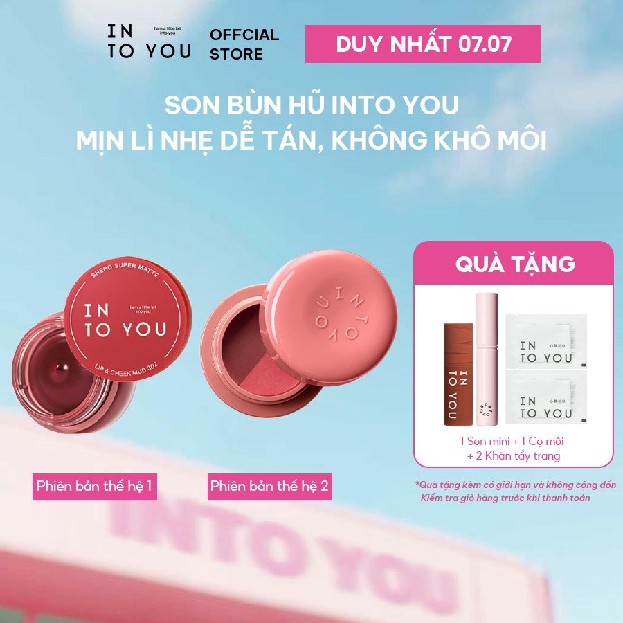 [Pre-order 7.7] Son Bùn Hũ INTO YOU Mịn Lì Nhẹ Dễ Tán, Không Khô Môi Dùng Cho Môi Và Má 5g