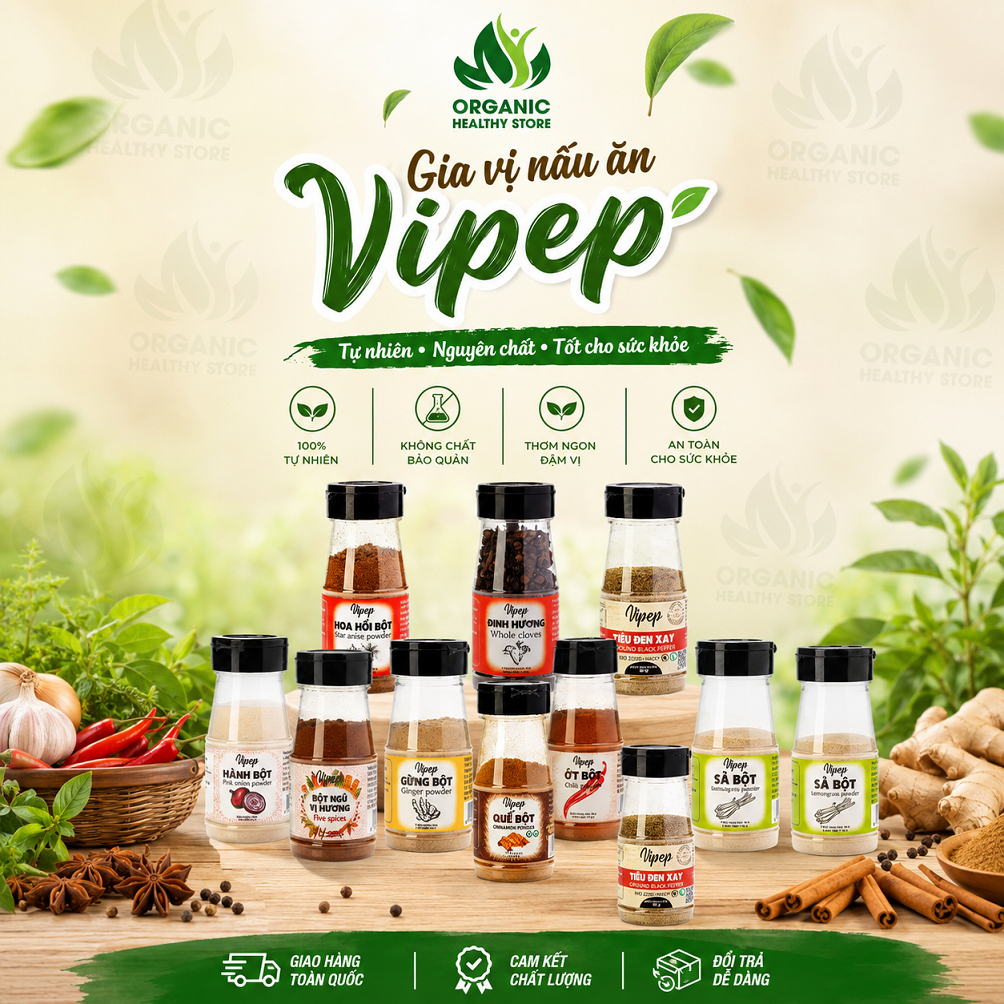 Gia vị nấu ăn Vipep (bột hành, gừng, sả, tỏi, ớt, tiêu, quế, ngũ vị hương...)