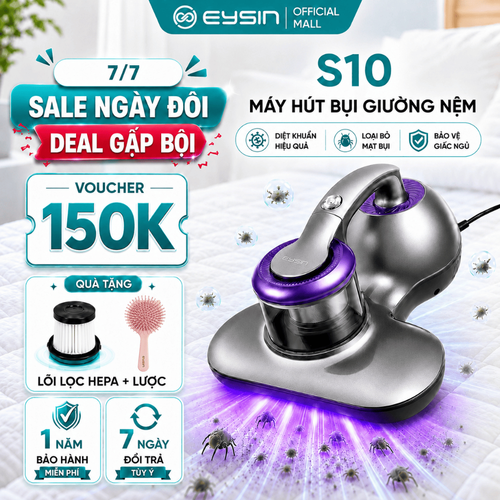 Máy hút bụi giường nệm EYSIN S10 Lực hút mạnh 15000pa Công suất 300W Đèn UV diệt khuẩn Lõi lọc HEPA