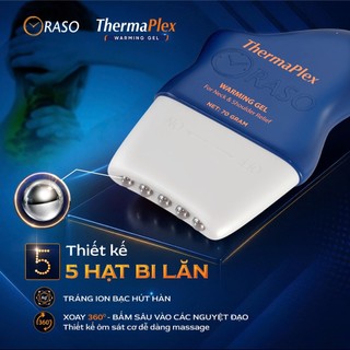 Thanh Bi Lăn Oraso ThermaPlex (70ml) - Gel massage hỗ trợ đau lưng, cổ vai gáy, tê bì chân tay, nhức mỏi, căng cơ