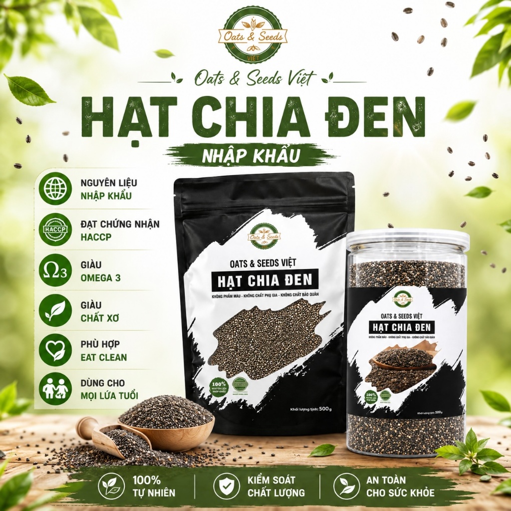 Hạt Chia Đen 500g Oats & Seeds Việt - Hạt Chia Nhập Khẩu, Giàu Chất Xơ, Túi Zip/Hũ
