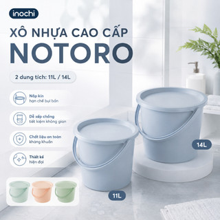 Xô nhựa cao cấp Inochi - Notoro