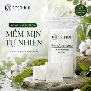 Bông Tẩy Trang C'CHOI 30 Miếng – 3 Lớp 2 Mặt Cotton Tự Nhiên, Mềm Mại & Tiết Kiệm