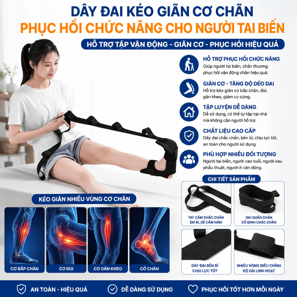 Dây Đai Kéo Giãn Cơ Chân Và Phục Hồi Chức Năng Cho Người Tai Biến