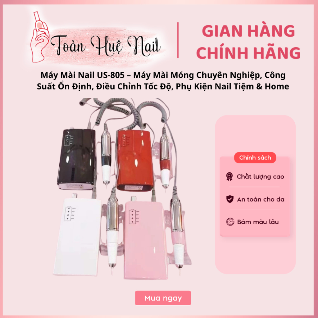 Máy Mài Nail US-805 – Máy Mài Móng Chuyên Nghiệp, Công Suất Ổn Định, Điều Chỉnh Tốc Độ, Phụ Kiện Nail Tiệm & Home