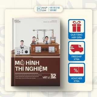 Sách Mô hình thí nghiệm - Vật Lí 12 theo chương trình sách giáo khoa mới