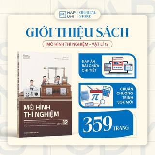 Sách Mô hình thí nghiệm - Vật Lí 12 theo chương trình sách giáo khoa mới