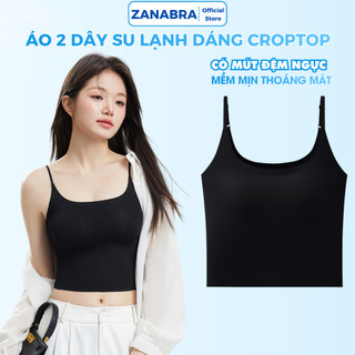 Áo bra 2 dây su lạnh mềm mịn có mút đệm ngực dáng croptop form ôm tôn dáng ZANABRA B6683