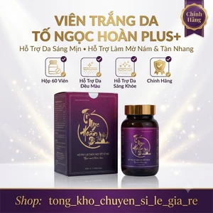 VIÊN TRẮNG DA TỐ NGỌC HOÀN PLUS+ - Hỗ Trợ Da Sáng Mịn • Hỗ Trợ Làm Mờ Nám & Tàn Nhang