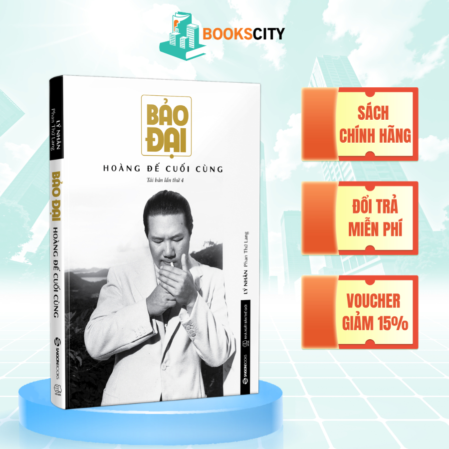 Sách - Bảo Đại - Hoàng Đế Cuối Cùng - Lý Nhân Phan Thứ Lang