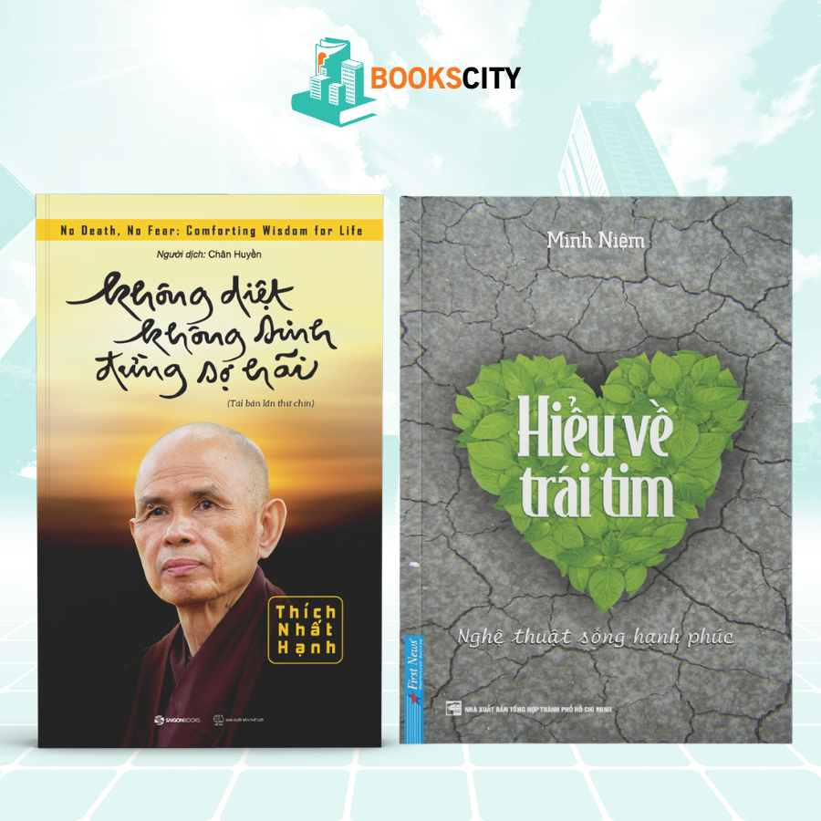 Sách - Combo 2 cuốn hiểu về trái tim và không diệt không sinh đừng sợ hãi