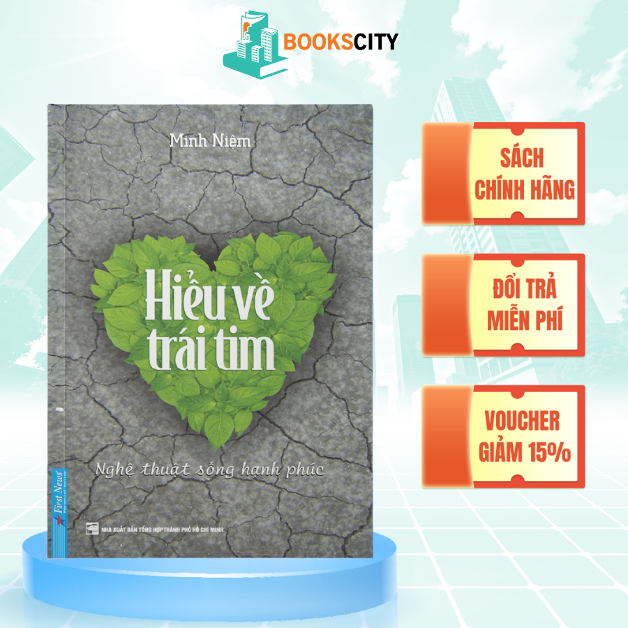 Sách - Hiểu Về Trái Tim - Minh Niệm