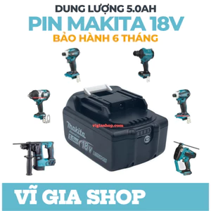 Pin Makita 18V Nhận Sạc Adapter - Pin Đóng cho Máy Khoan Dùng Cho Máy 2 Chân 3 Chân Bảo Hành 6 Tháng