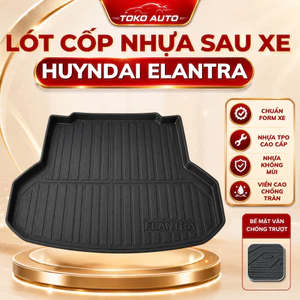 LÓT CỐP Hyundai Elantra 2016 - 2021, 2022 - NAY nhựa dẻo cao cấp, không mùi, dễ dàng lau rửa, chuẩn form xe