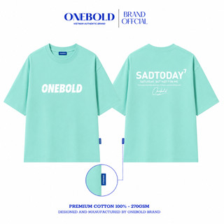 Áo Thun BOXY "SADTODAY" Brand ONEBOLD Cotton 270gsm, Áo Phông Basic Form Rộng Nam Nữ - OB012