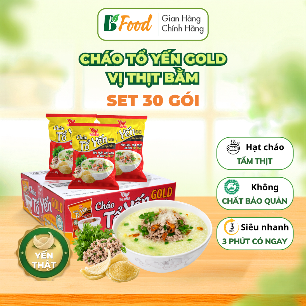 30 gói / thùng Cháo Tổ Yến Gold thịt bằm, cháo gói dinh dưỡng ăn liền cho bé, ông bà, Yến Lộc Phát