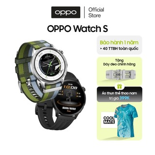 Đồng hồ thông minh OPPO Watch S 46mm - Bảo hành 18 tháng chính hãng