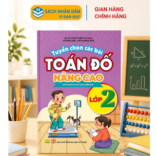 Sách - Tuyển Chọn Các Bài Toán Đố Nâng Cao Lớp 2 - Dùng chung cho các bộ SGK hiện hành - ndbooks