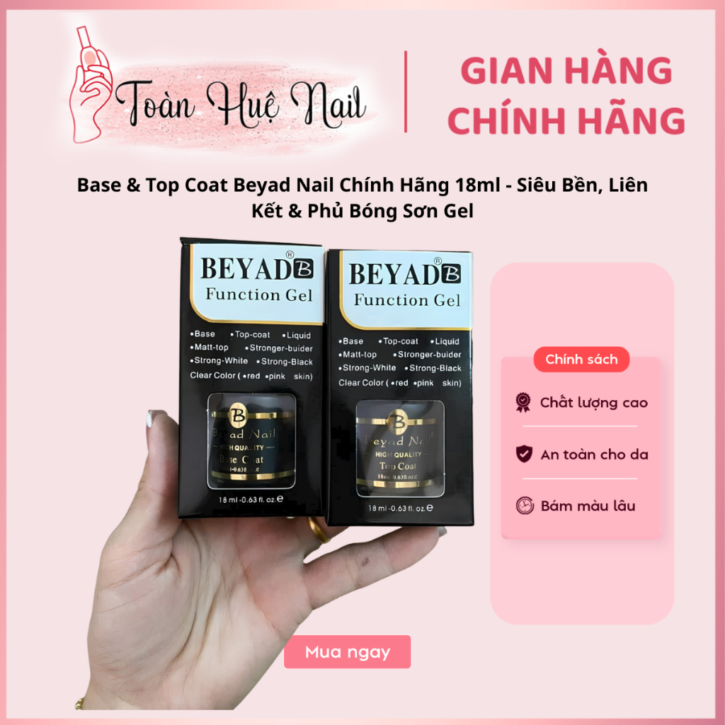 Base & Top Coat Beyad Nail Chính Hãng 18ml - Siêu Bền, Liên Kết & Phủ Bóng Sơn Gel