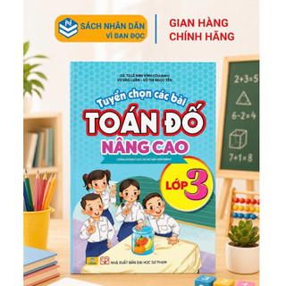 Sách - Tuyển Chọn Các Bài Toán Đố Nâng Cao Lớp 3 - Dùng chung cho các bộ SGK hiện hành - ndbooks