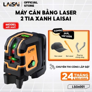 Máy Cân Bằng Laser LAISAI LSG6001 – Tia Xanh 2 Tia | Góc Quét 130°, sạc 2000mAh Bảo hành 12 tháng