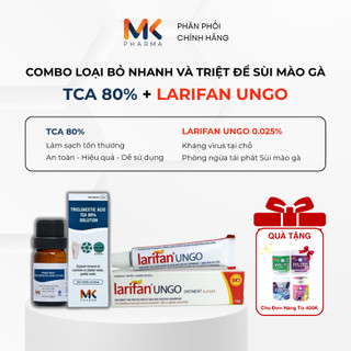 Combo loại bỏ nhanh và triệt để sùi mào gà TRICLOACETIC ACID (TCA) 80% + LARIFAN UNGO 0.025%