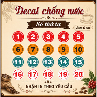 Decal Chống Nước size 6cm, Số Thứ Tự trang trí dán bàn, dán quán trà sữa, cà phê, quán ăn, dán tường, tủ,