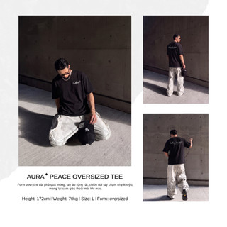 Áo thun Aura✦ For Peace Oversized Tee 100% Cotton Unisex T-shirt
