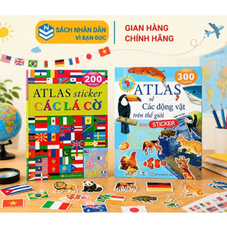 Sách - Atlas Sticker Các Lá Cờ/ Các Động Vật Trên Thế Giới - ndbooks