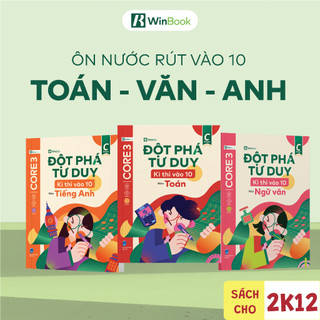 Sách cho 2k12 - COMBO 3 cuốn sách Đột phá tư duy kì thi vào 10 môn Toán, Văn, Anh