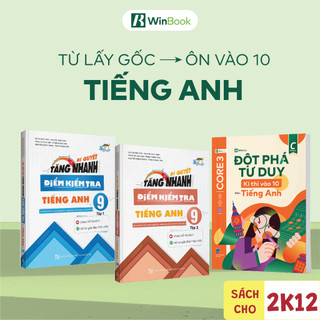 Bộ 3 cuốn sách Bí quyết tăng nhanh điểm kiếm tra Tiếng anh 9 (2 tập), Đột phá tư duy kì thi vào 10 môn Tiếng anh