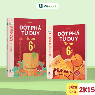 Sách Toán lớp 6 - Đột phá tư duy Toán 6 - Ôn tập cho mọi bộ SGK mới | WinBook