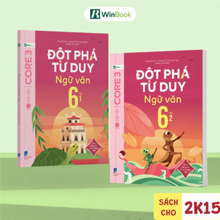 [Outlet S2]  Sách - Đột phá tư duy Ngữ văn 6 (Dùng cho mọi bộ SGK) - Củng cố phương pháp học Văn | WinBook