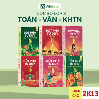 Bộ 6 cuốn sách Đột phá tư duy lớp 8 môn Toán Văn và KHTN - Giúp học sinh tự học | WinBook