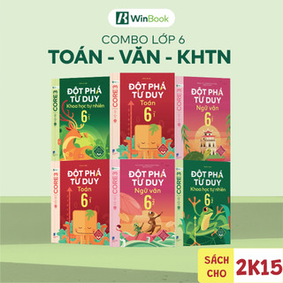 Bộ 6 cuốn sách Đột phá tư duy lớp 6 môn Toán Văn và KHTN - Giúp học sinh tự học | WinBook