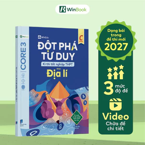 Sách Đột phá tư duy Kì thi tốt nghiệp THPT môn Địa lí