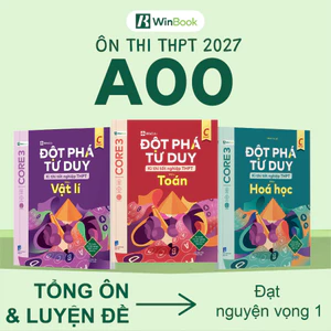Bộ 3 cuốn sách Đột phá tư duy kì thi tốt nghiệp THPT môn Toán, Lí, Hoá